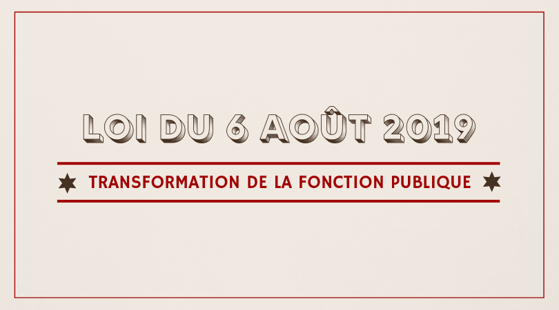 Projet de loi du 6 août 2019 - fonction publique